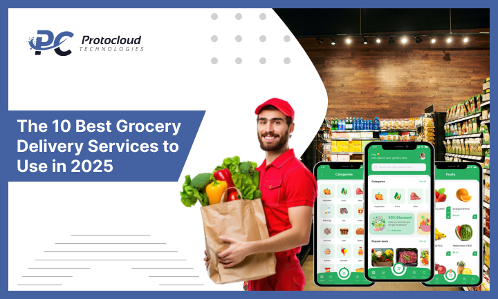 The 10 Best Grocery Delivery Services to Use