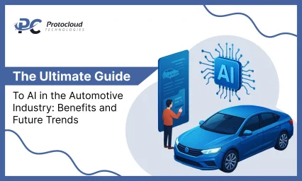 The Ultimate Guide to AI in the Automotive Industry_ Benefits and Future Trends