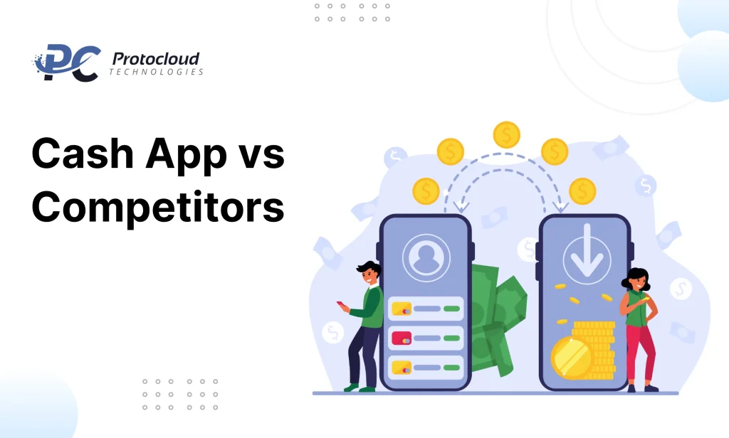 Cash App vs Competitors