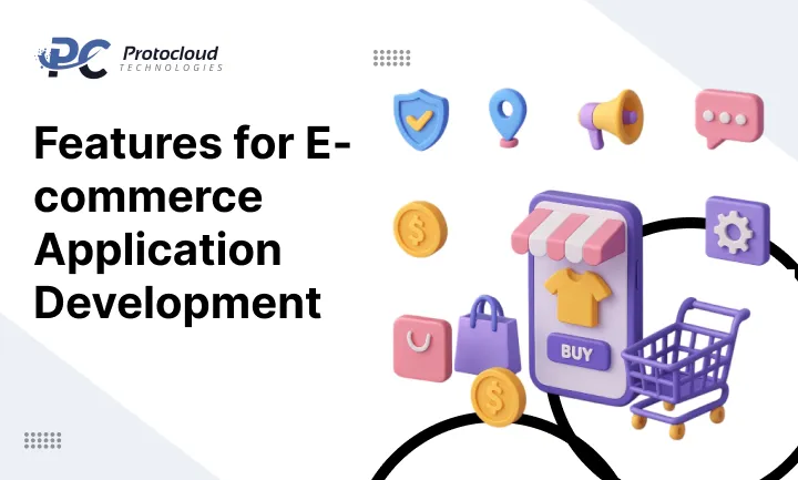 Features for E-commerce Application Development