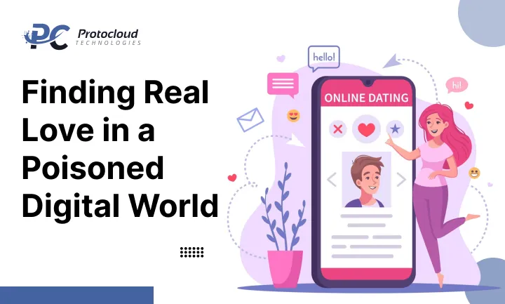 Finding Real Love in a Poisoned Digital World