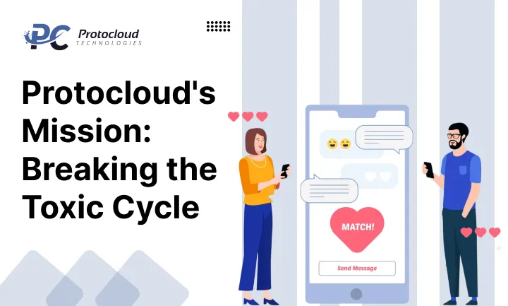 Protocloud's Mission_ Breaking the Toxic Cycle