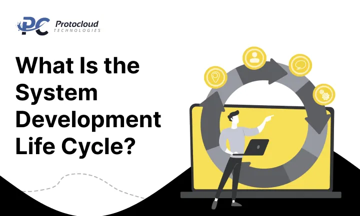 What Is the System Development Life Cycle
